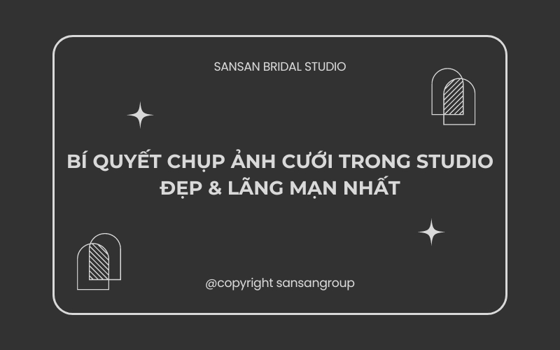 Bí quyết chụp ảnh cưới trong studio đẹp & lãng mạn nhất 2024